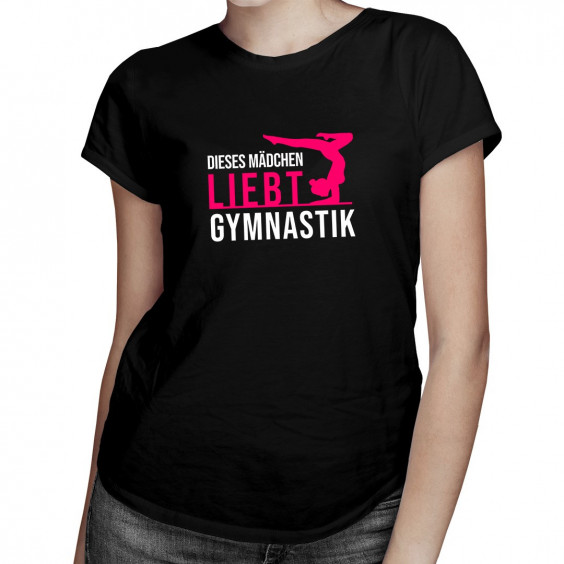 Dieses Mädchen liebt Gymnastik - damen t-shirt mit Aufdruck