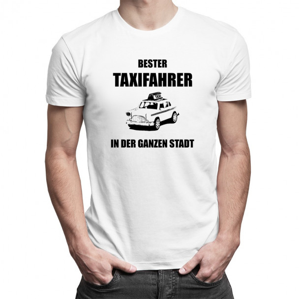 Bester Taxifahrer in der ganzen Stadt - Herren t-shirt mit Aufdruck