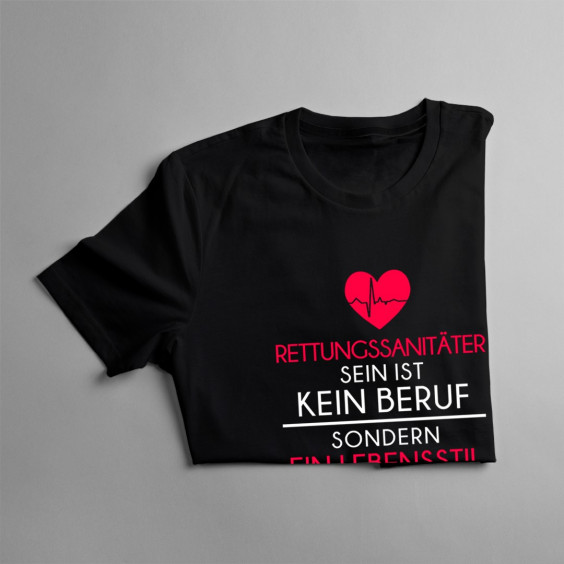 Rettungssanitäter sein ist kein Beruf - damen t-shirt mit Aufdruck