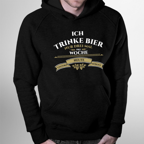 Ich trinke Bier nur drei Mal pro Woche -Herren-Sweatshirt mit Aufdruck