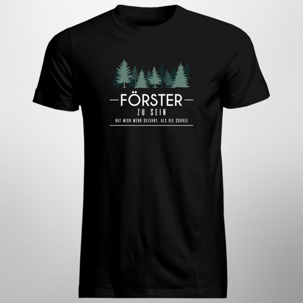 Förster zu sein
