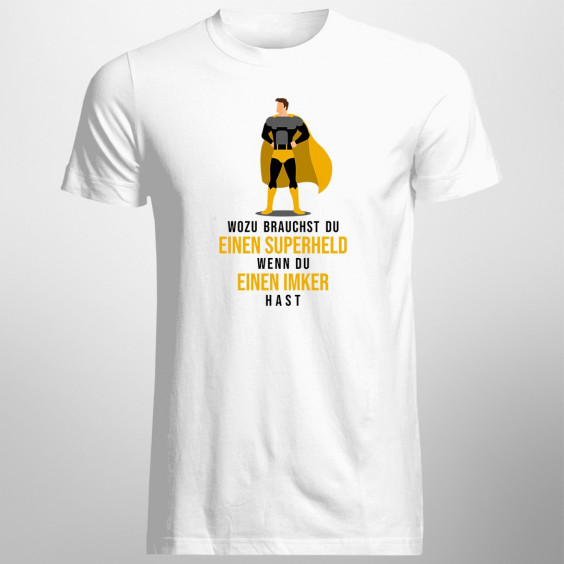 Wozu brauchst du einen Superheld - Imker - Herren t-shirt
