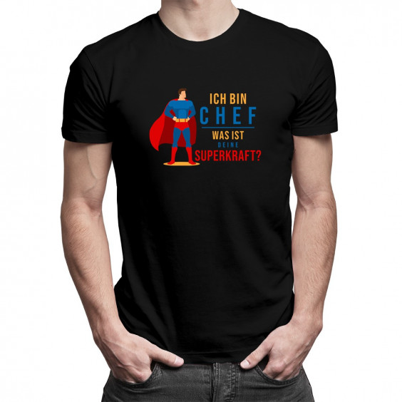 Ich bin Chef - was ist deine Superkraft? - Herren t-shirt mit Aufdruck