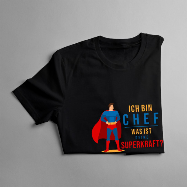 Ich bin Chef - was ist deine Superkraft? - Herren t-shirt mit Aufdruck