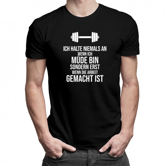  wenn ich müde bin - Herren t-shirt mit Aufdruck