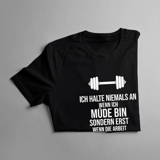  wenn ich müde bin - Herren t-shirt mit Aufdruck