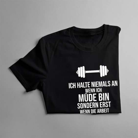  wenn ich müde bin - Herren t-shirt mit Aufdruck