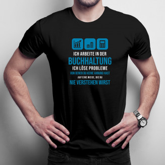 Buchhaltung - ich löse Probleme - Herren t-shirt