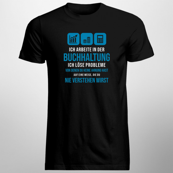 Buchhaltung - ich löse Probleme - Herren t-shirt mit Aufdruck