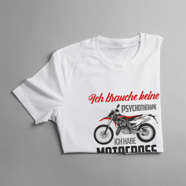 Ich habe Motocross - Herren t-shirt mit Aufdruck Ich habe Motocross - Herren t-shirt mit Aufdruck