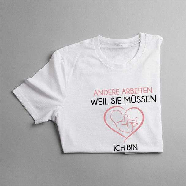  weil ich das liebe - damen t-shirt mit Aufdruck