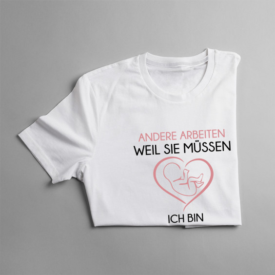 weil ich das liebe - damen t-shirt mit Aufdruck