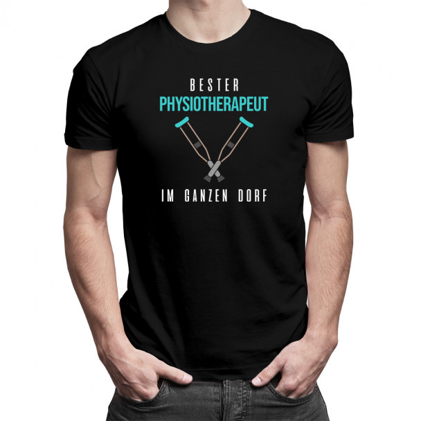 Bester Physiotherapeut im ganzen Dorf - Herren t-shirt mit Aufdruck Bester Physiotherapeut im ganzen Dorf - Herren t-shirt mit Aufdruck