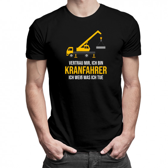  ich bin Kranfahrer - Herren t-shirt mit Aufdruck
