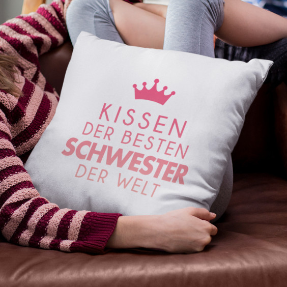 Kissen der besten Schwester der Welt  - Kissen mit Aufdruck