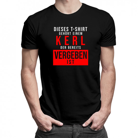 Dieses T-Shirt gehört einem Kerl - Herren t-shirt mit Aufdruck