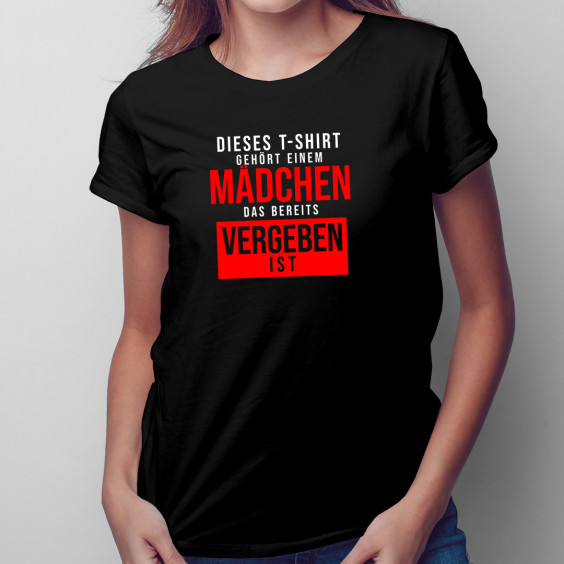 Dieses T-Shirt gehört einem Mädchen - damen t-shirt mit Aufdruck