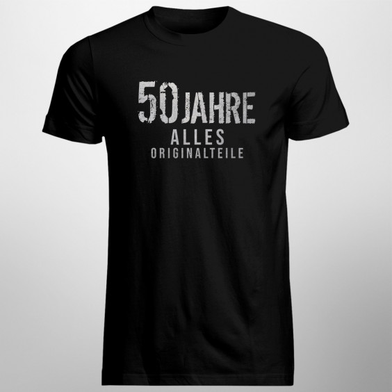 50 Jahre – alles Originalteile - Herren t-shirt