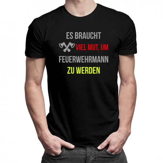  um Feuerwehrmann zu werden - Herren t-shirt mit Aufdruck