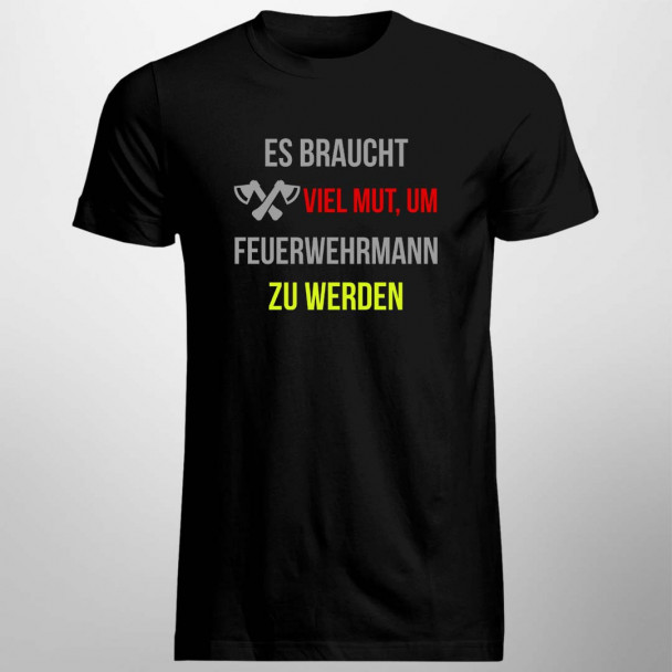Es braucht viel Mut