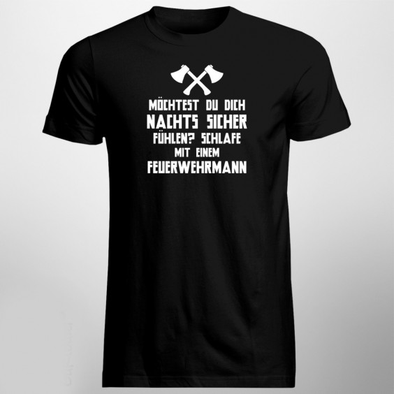 Möchtest Du dich nachts sicher fühlen? Schlafe mit einem Feuerwehrmann!