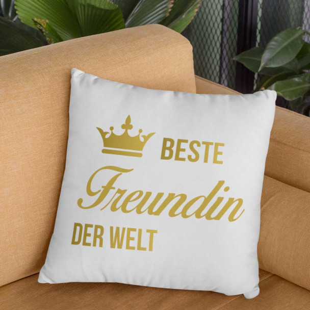 Beste Freundin der Welt - Kissen mit Aufdruck Beste Freundin der Welt - Kissen mit Aufdruck