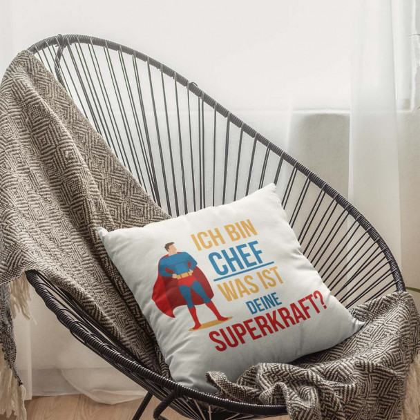 Ich bin Chef - was ist deine Superkraft? - Kissen mit Aufdruck