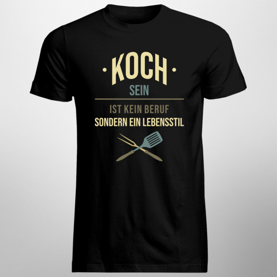 Koch sein ist kein Beruf