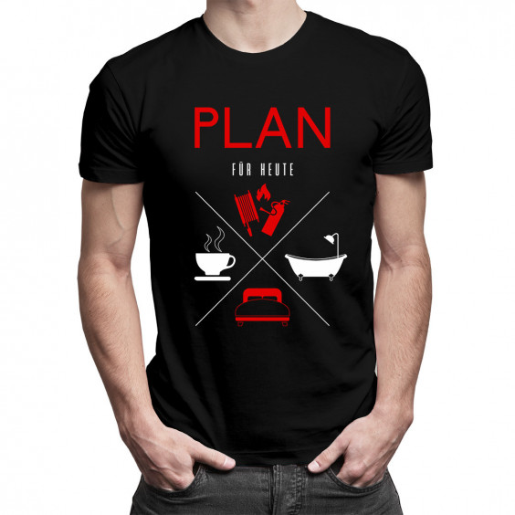 Plan für Heute - Feuerwehrmann - Herren t-shirt mit Aufdruck