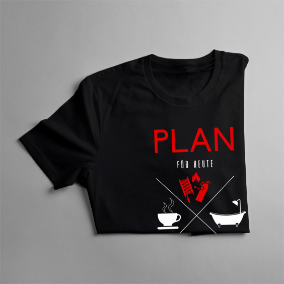 Plan für Heute - Feuerwehrmann - Herren t-shirt mit Aufdruck