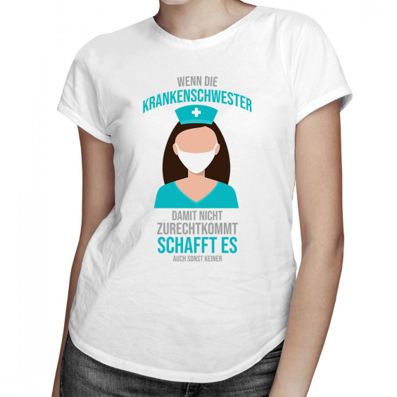  schafft es auch sonst keiner - damen t-shirt mit Aufdruck