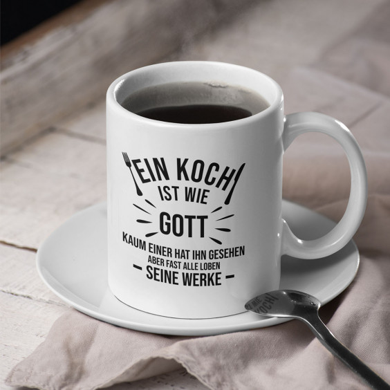 Ein Koch ist wie Gott - Keramikbecher mit Aufdruck