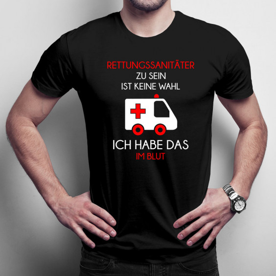 Rettungssanitäter zu sein ist keine Wahl