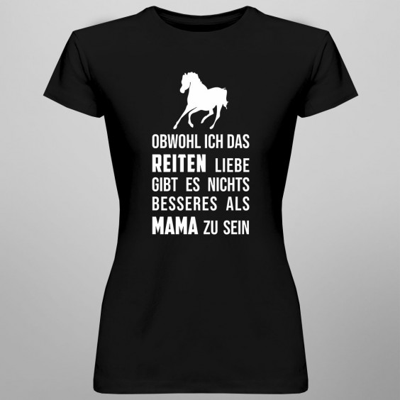  als Mama zu sein - Damen t-shirt mit Aufdruck