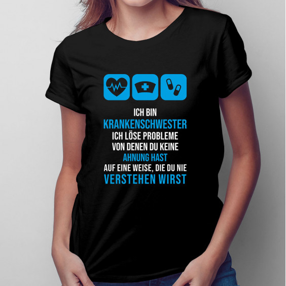 Ich bin Krankenschwester