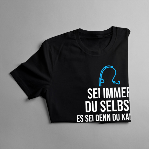 Sei immer du selbst