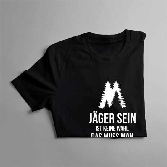 Jäger sein ist keine Wahl – das muss man im Blut haben