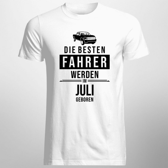 Die besten Fahrer werden im Juli geboren - Herren t-shirt mit Aufdruck