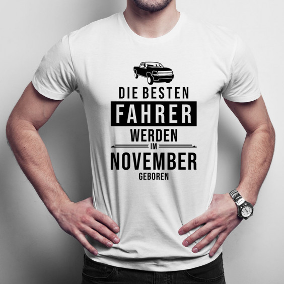 Die besten Fahrer werden im November geboren - Herren t-shirt mit Aufdruck