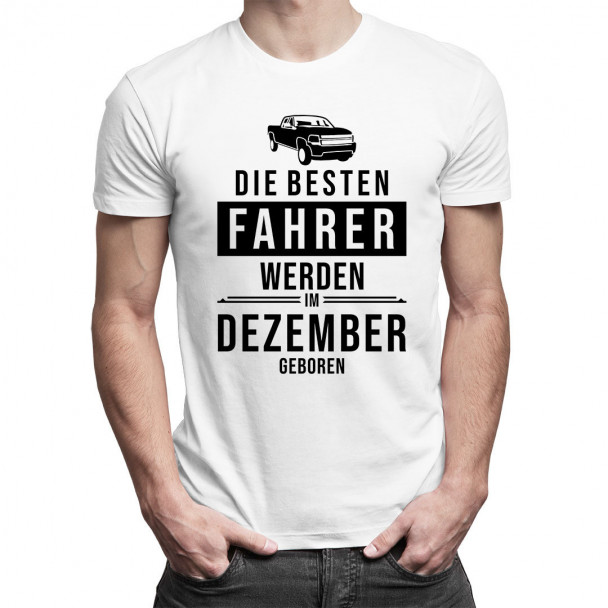Die besten Fahrer werden im Dezember geboren - Herren t-shirt mit Aufdruck