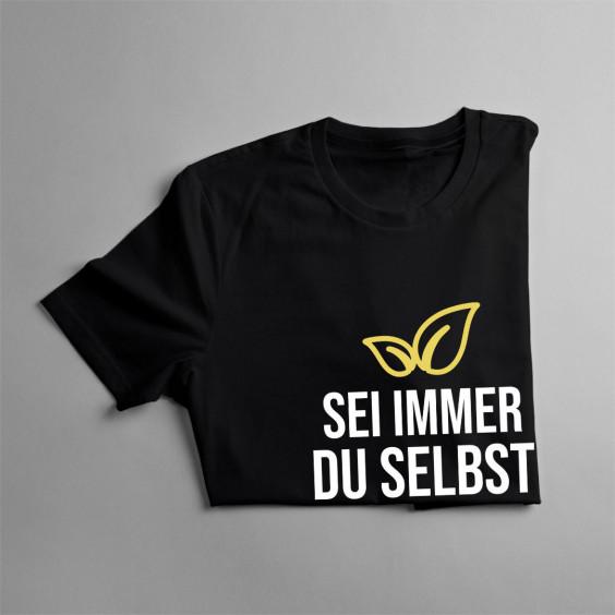 Sei immer du selbst