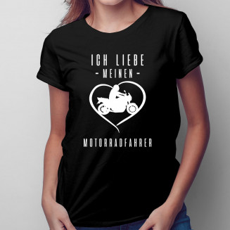Ich liebe meinen Motorradfahrer - Damen t-shirt mit Aufdruck
