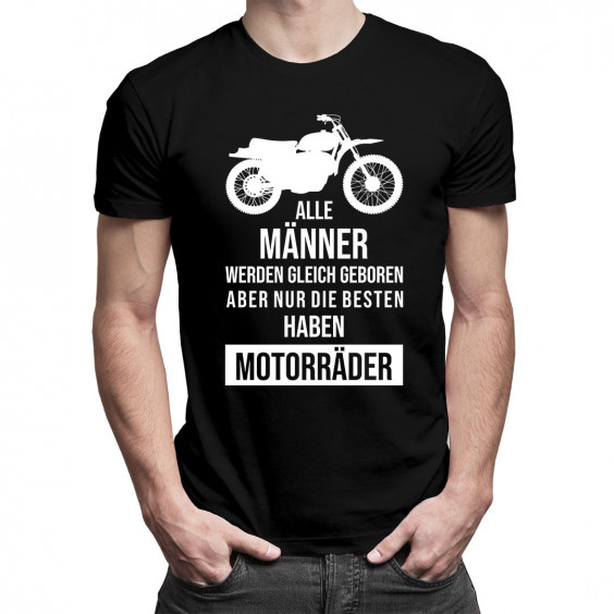 aber nur die besten haben Motorräder - Herren t-shirt mit Aufdruck