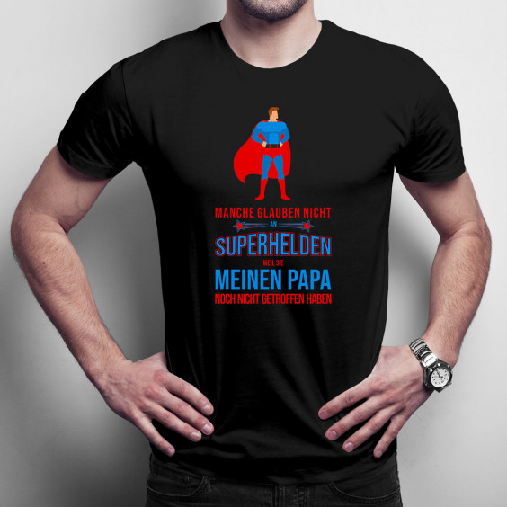 Manche glauben nicht an Superhelden