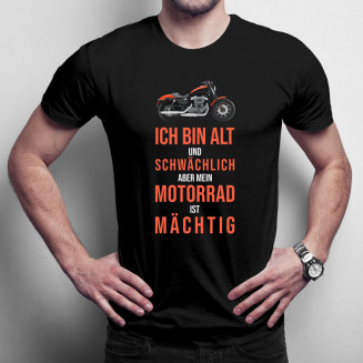 Ich bin alt und schwächlich