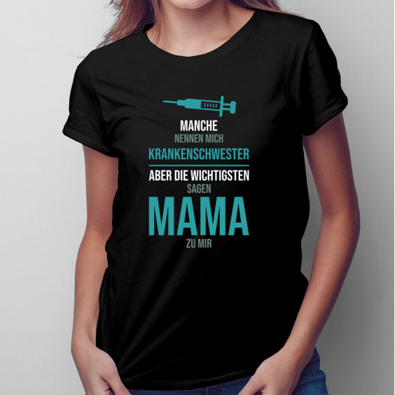 Manche nennen mich Krankenschwester