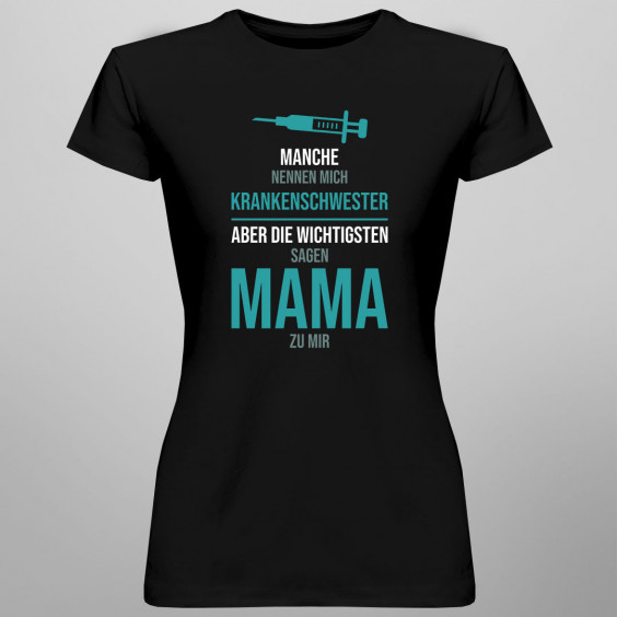 Manche nennen mich Krankenschwester