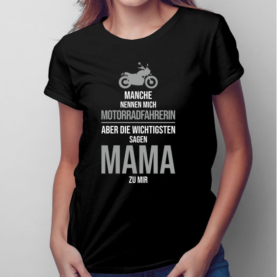Manche nennen mich Motorradfahrerin