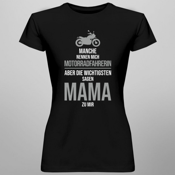 Manche nennen mich Motorradfahrerin