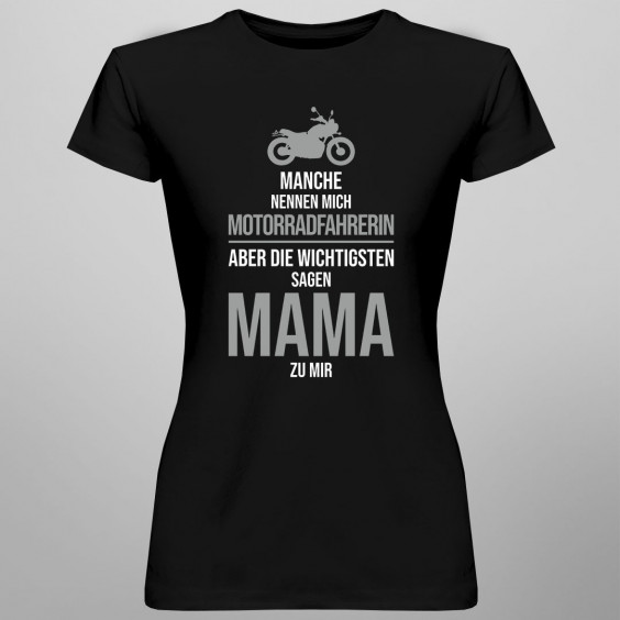 Manche nennen mich Motorradfahrerin